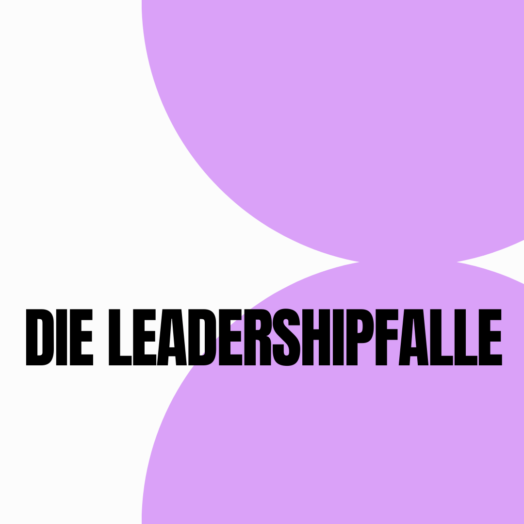 die-leadershipfalle